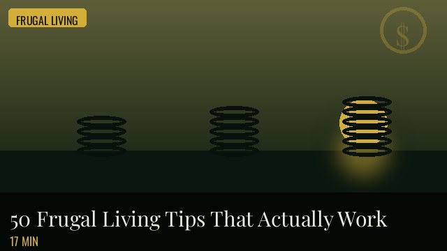 50 Frugal Living Tips That Actually Work