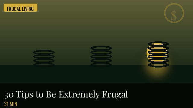 30 Tips to Be Extremely Frugal (this saved me THOUSANDS) | frugal living + minimalism