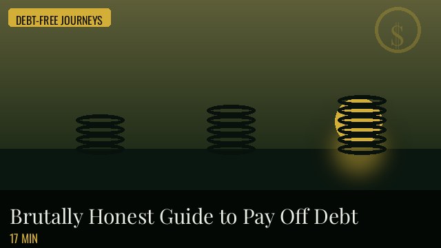 Brutally Honest Guide to Pay Off Debt in 6 Months