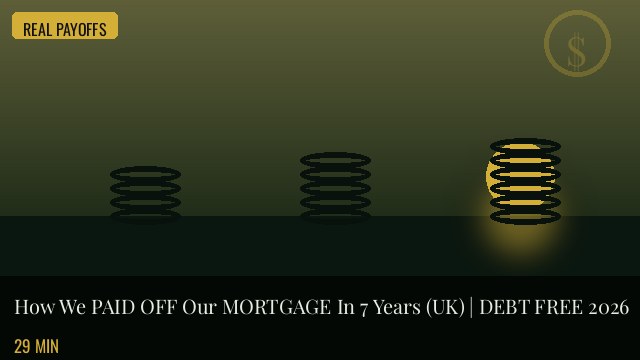 How We PAID OFF Our MORTGAGE In 7 Years (UK) | DEBT FREE 2026
